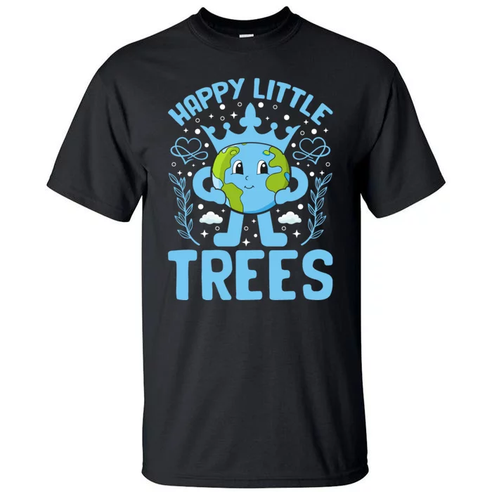 Happy Little Trees Earth Day Celebration Tall T-Shirt