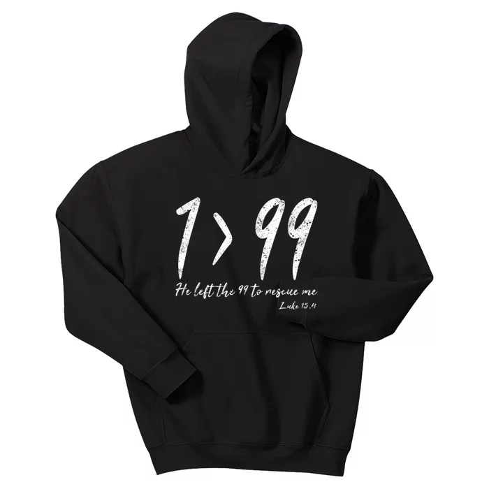 He Left The 99 To Rescue Me Luke Christian Grace Gift Kids Hoodie