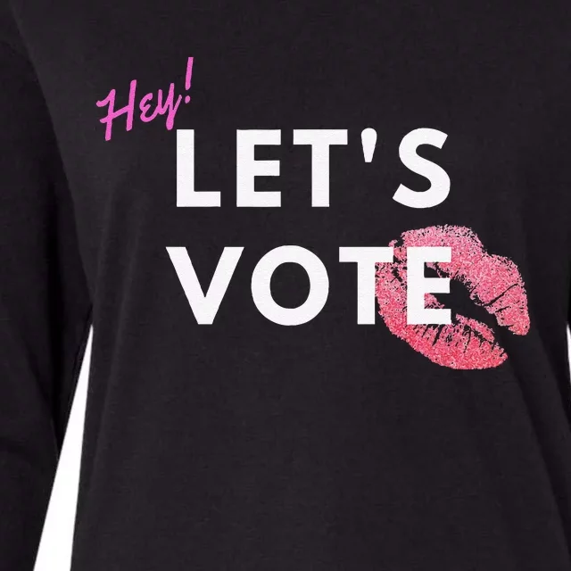 Hey LetS Vote 2024 Election Feminine Cute Voter Rights Womens Cotton Relaxed Long Sleeve T-Shirt