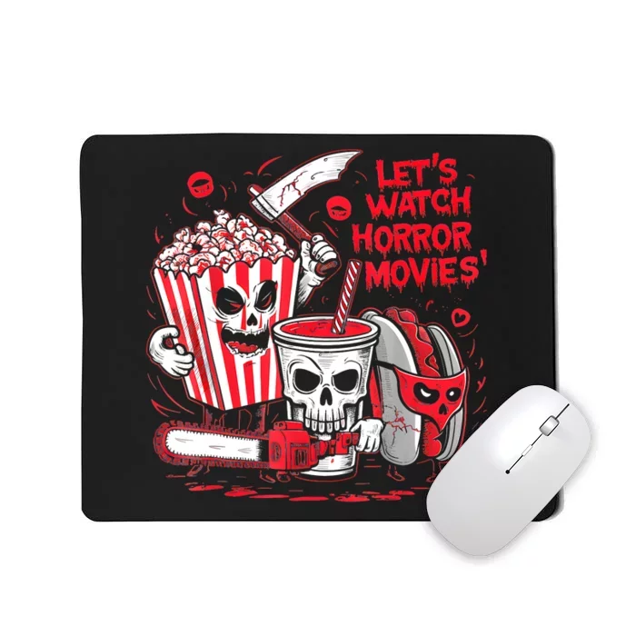 Halloween Lets Watch Horror Movies Hotdog Popcorn Drink Mousepad