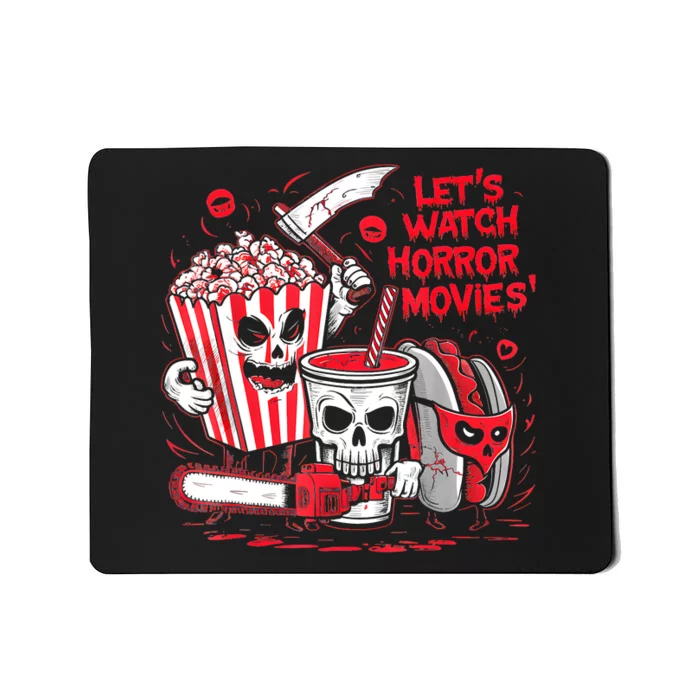 Halloween Lets Watch Horror Movies Hotdog Popcorn Drink Mousepad