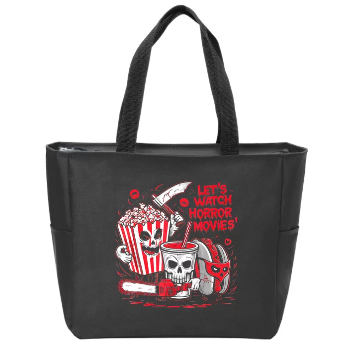 Halloween Lets Watch Horror Movies Hotdog Popcorn Drink Zip Tote Bag