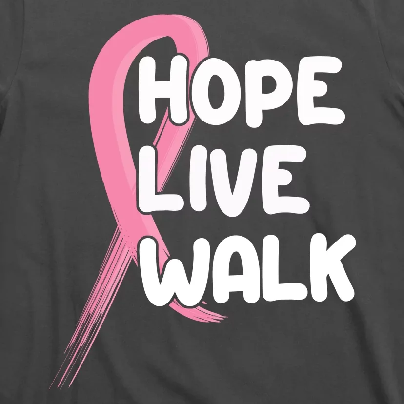 Hope Live Walk Breast Cancer Awareness T-Shirt