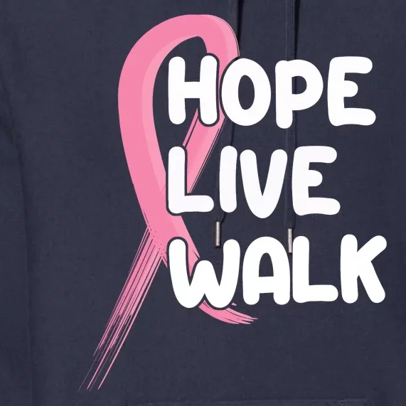 Hope Live Walk Breast Cancer Awareness Premium Hoodie