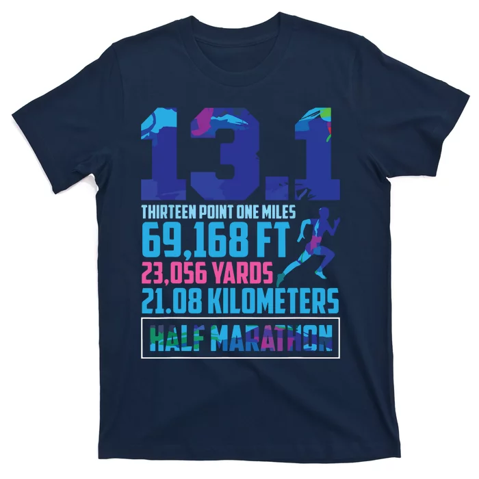 Half Marathon 131 Miles Running Runner T-Shirt