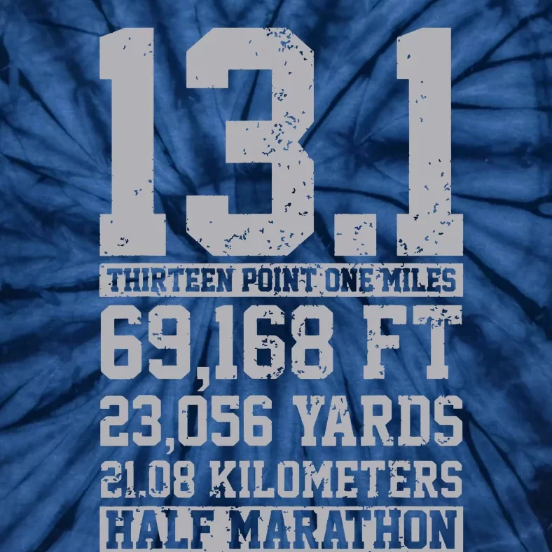 Half Marathon 131 Miles Running Runner Tie-Dye T-Shirt