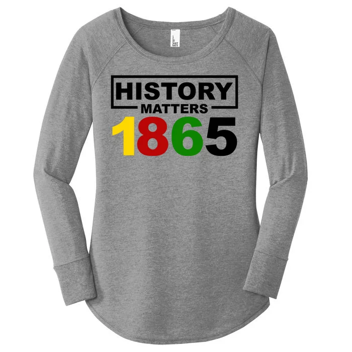 History Matters 1865 Black History Month Women's Perfect Tri Tunic Long Sleeve Shirt