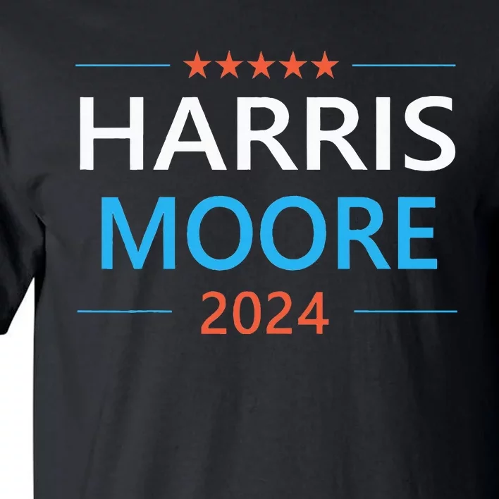 Harris Moore 2024 For President Kamala Harris Democrat Tall T-Shirt