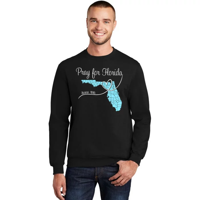 Hurricane Milton 2024 Pray For Florida Tall Sweatshirt