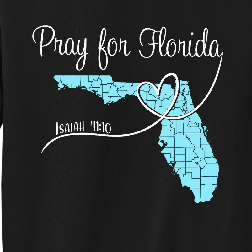 Hurricane Milton 2024 Pray For Florida Tall Sweatshirt