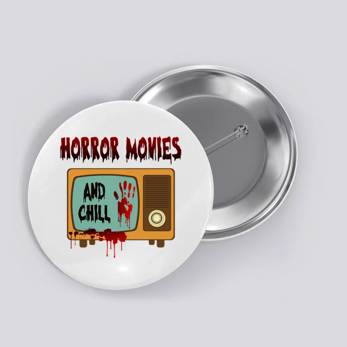 Horror Movies And Chill Scary Button