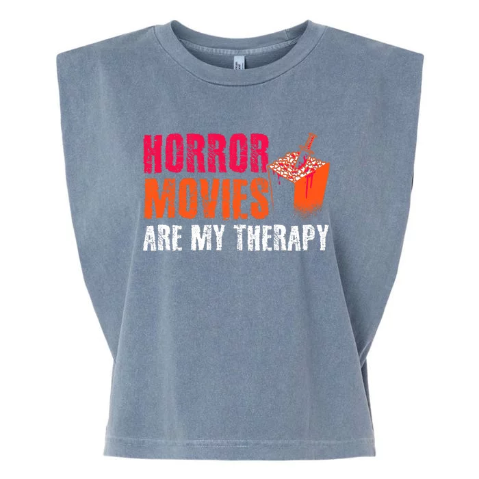 Horror Movies Are My Therapy Movie Fan Horror Movies Garment-Dyed Women's Muscle Tee