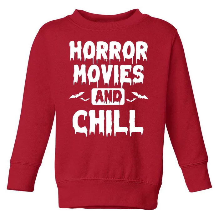 Horror Movies And Chill Toddler Sweatshirt