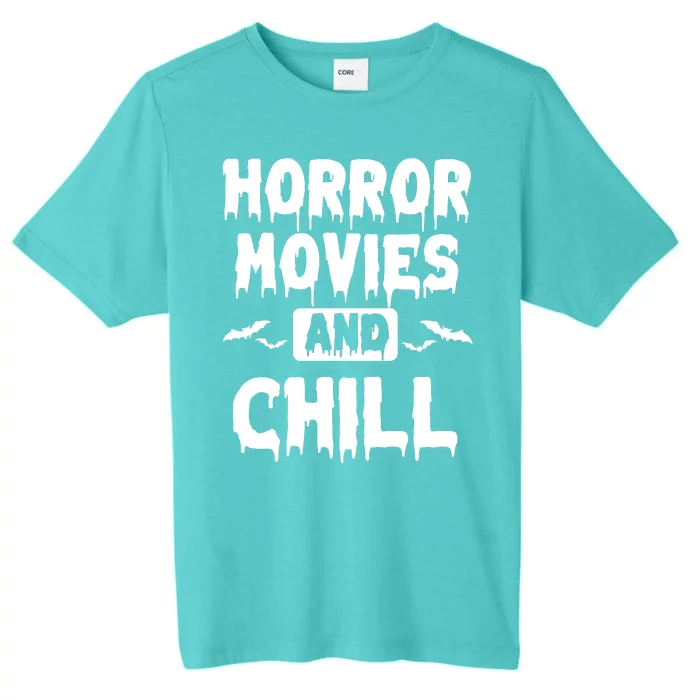 Horror Movies And Chill ChromaSoft Performance T-Shirt