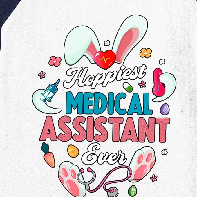 Hoppiest Medical Assistant Ever Easter Bunny Nurse Easter Nurse Baseball Sleeve Shirt