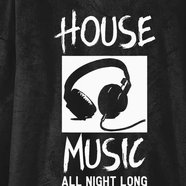 House Music All Night Long Dj Hooded Wearable Blanket