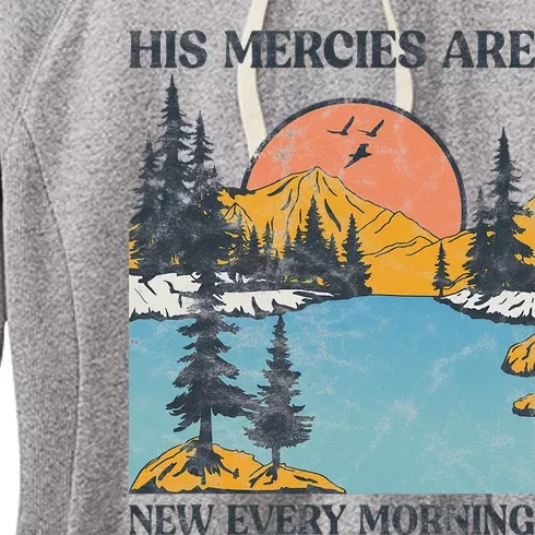 His Mercies Are New Every Morning Bible Verse Christian Women's Fleece Hoodie