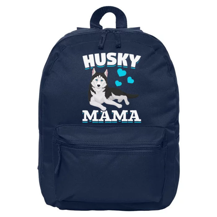 Husky Mama Animal Pet Mom Mothers Day Dog Lover Husky 16 in Basic Backpack