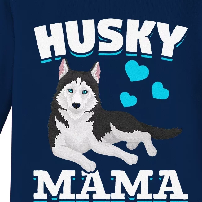 Husky Mama Animal Pet Mom Mothers Day Dog Lover Husky Baby Long Sleeve Bodysuit