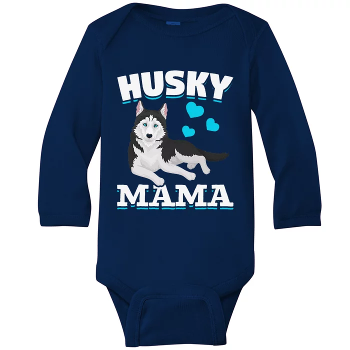 Husky Mama Animal Pet Mom Mothers Day Dog Lover Husky Baby Long Sleeve Bodysuit