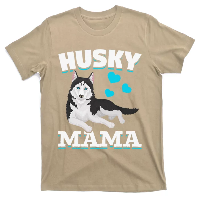 Husky Mama Animal Pet Mom Mothers Day Dog Lover Husky T-Shirt