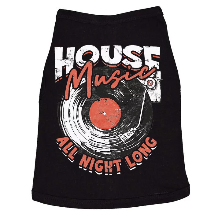 House Music All Night Long Dj Doggie Tank