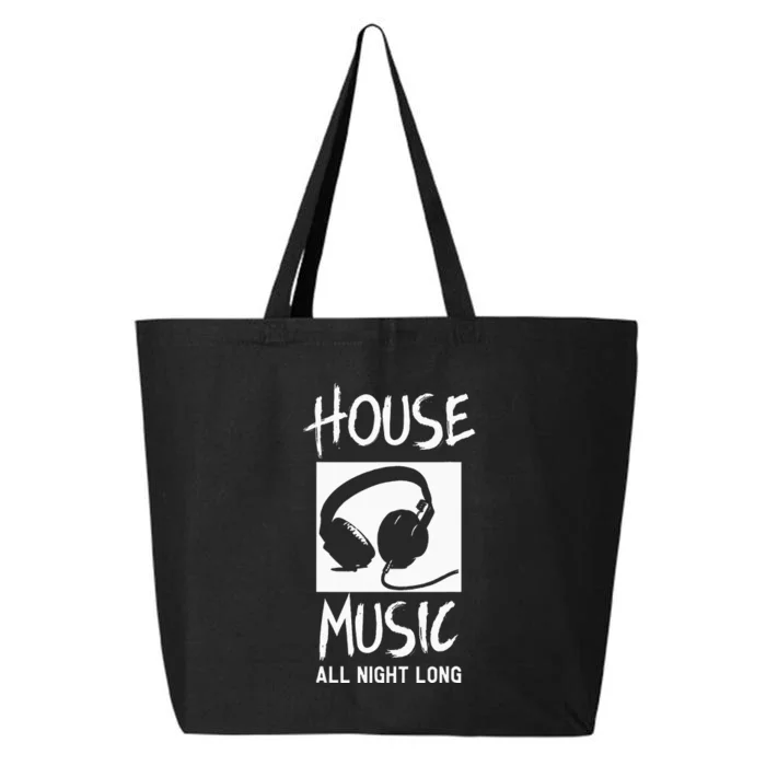 House Music All Night Long DJ 25L Jumbo Tote