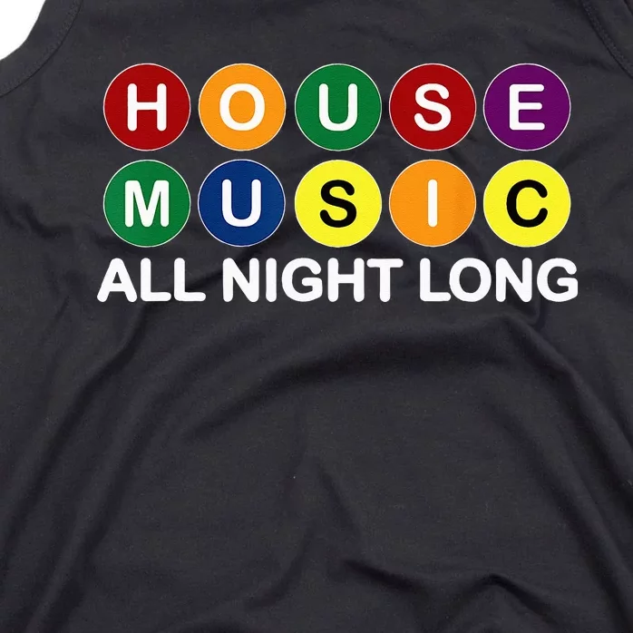 House Music All Night Long EDM DJ Tank Top