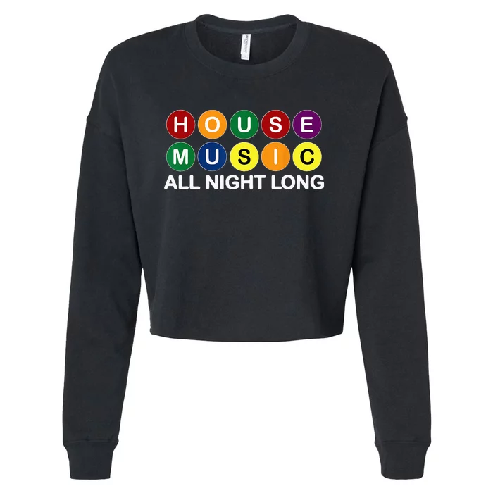 House Music All Night Long EDM DJ Cropped Pullover Crew