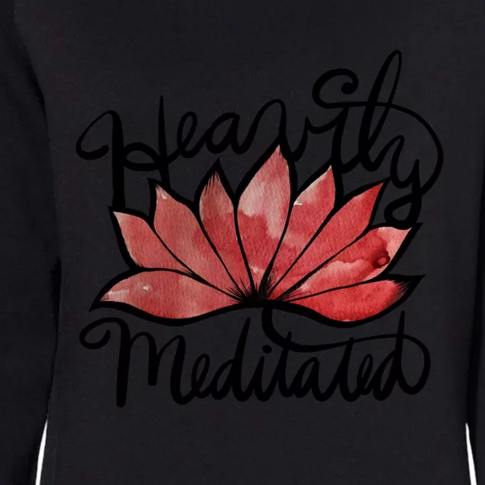 Heavily Meditated Artwork Fun Lotus Flower Gift Womens California Wash Sweatshirt