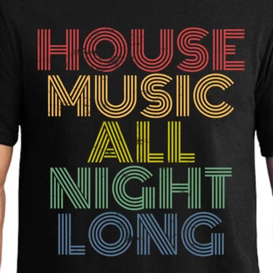 House Music All Night Long Techno Rave EDM Clubbing Pajama Set