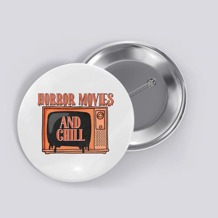 Horror Movies And Chill Funny Halloween Spooky Vibes Retro Button