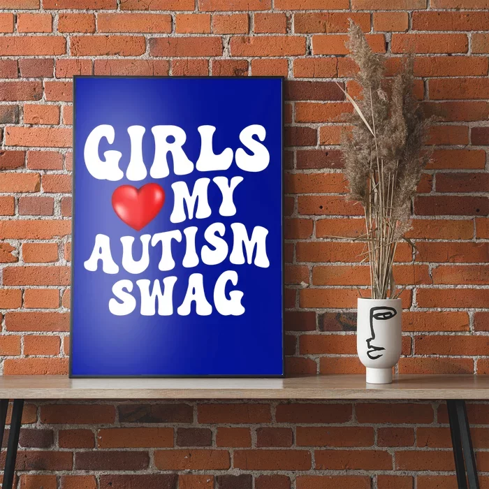 Heart My Autism Swag Funny Love My Autism Swag Gift Poster