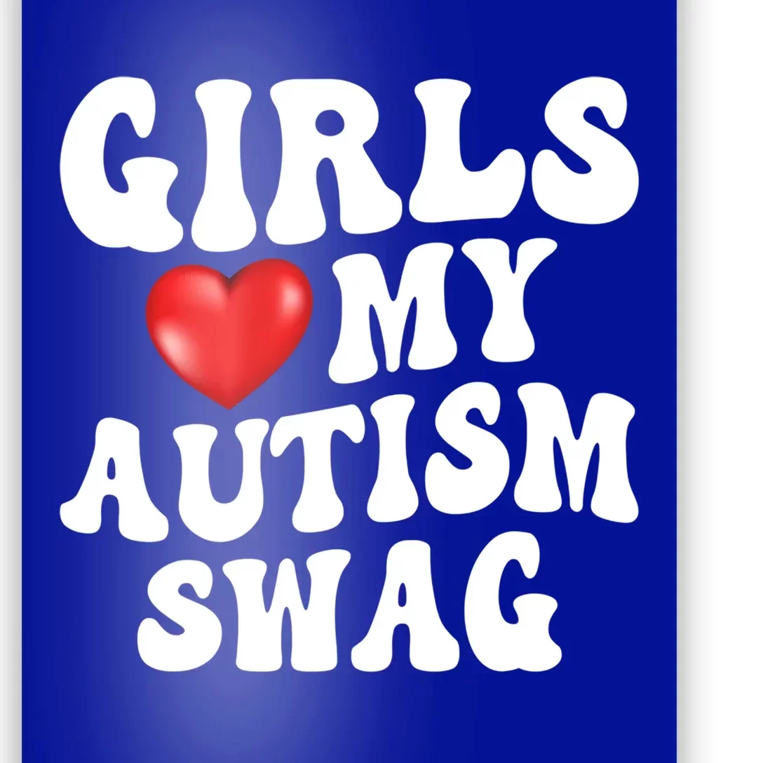 Heart My Autism Swag Funny Love My Autism Swag Gift Poster