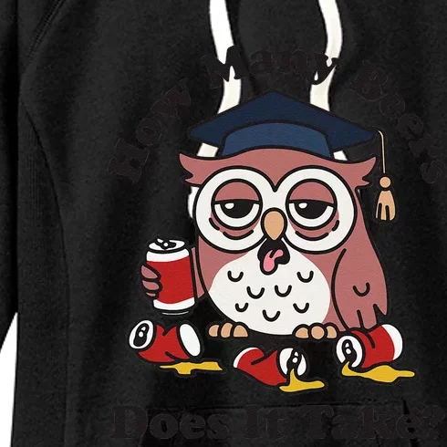 How Many Beers Does It Take Owl Funny Women's Fleece Hoodie