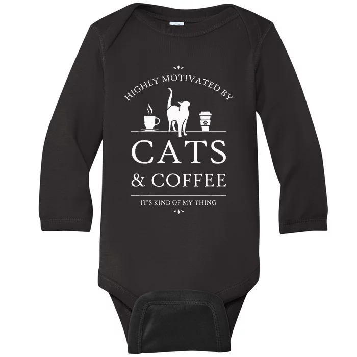 Highly Motivated By Cats And Coffee Baby Long Sleeve Bodysuit