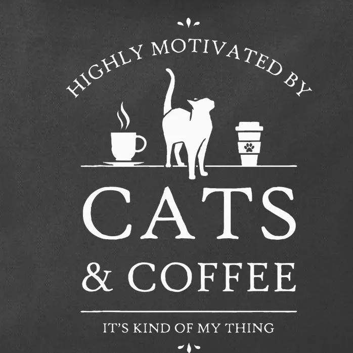 Highly Motivated By Cats And Coffee Zip Tote Bag