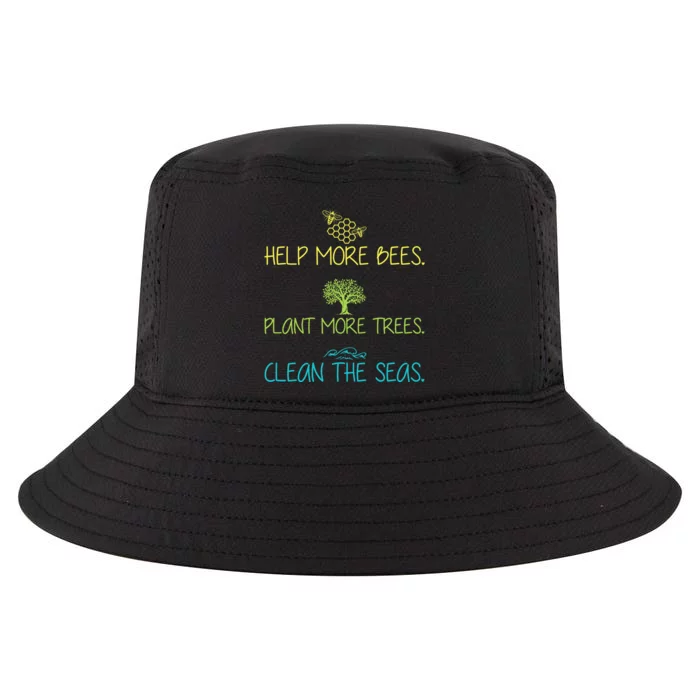 Help More Bees Plant More Trees Clean Seas Tee Cool Comfort Performance Bucket Hat