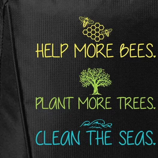 Help More Bees Plant More Trees Clean Seas Tee City Backpack