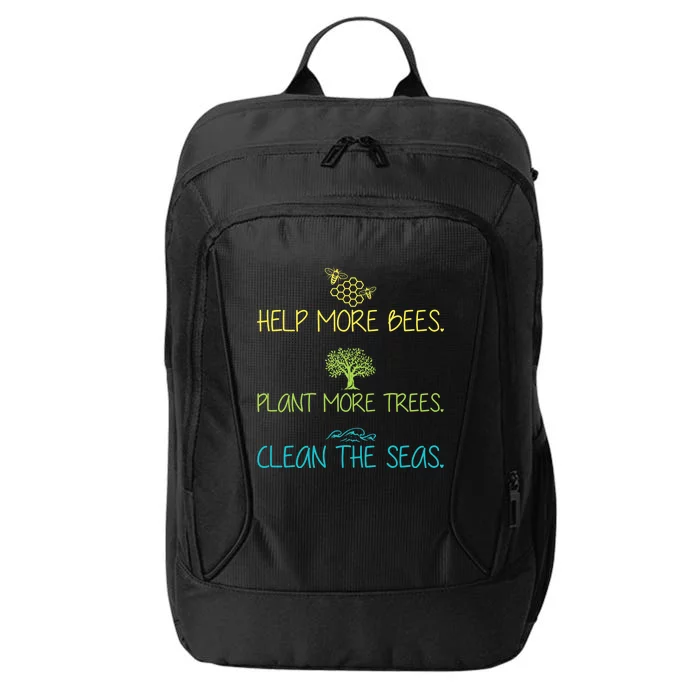 Help More Bees Plant More Trees Clean Seas Tee City Backpack