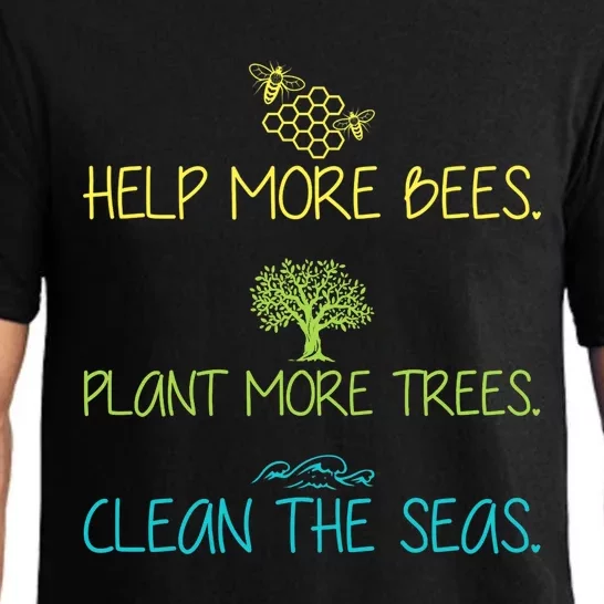 Help More Bees Plant More Trees Clean Seas Tee Pajama Set