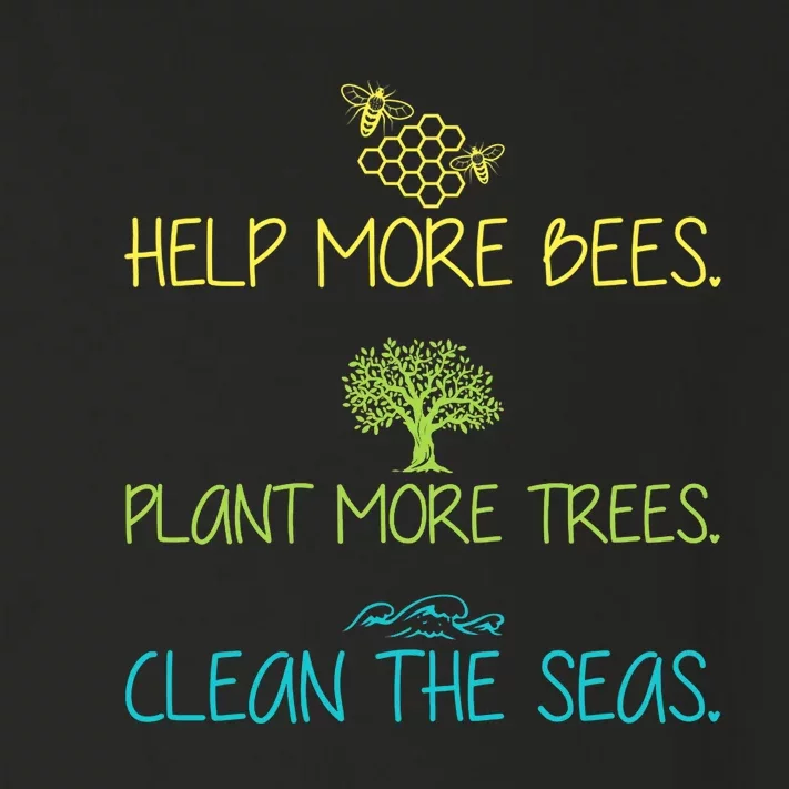 Help More Bees Plant More Trees Clean Seas Tee Toddler Long Sleeve Shirt