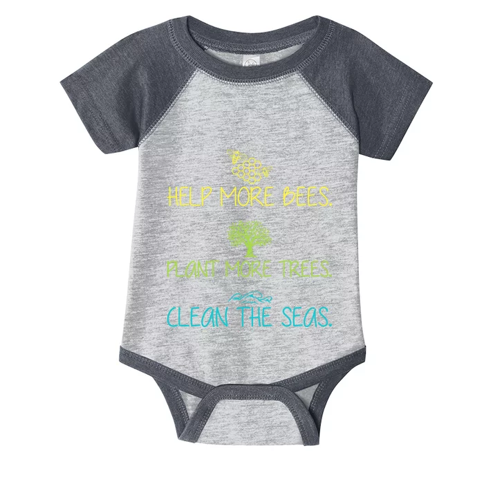 Help More Bees Plant More Trees Clean Seas Tee Infant Baby Jersey Bodysuit