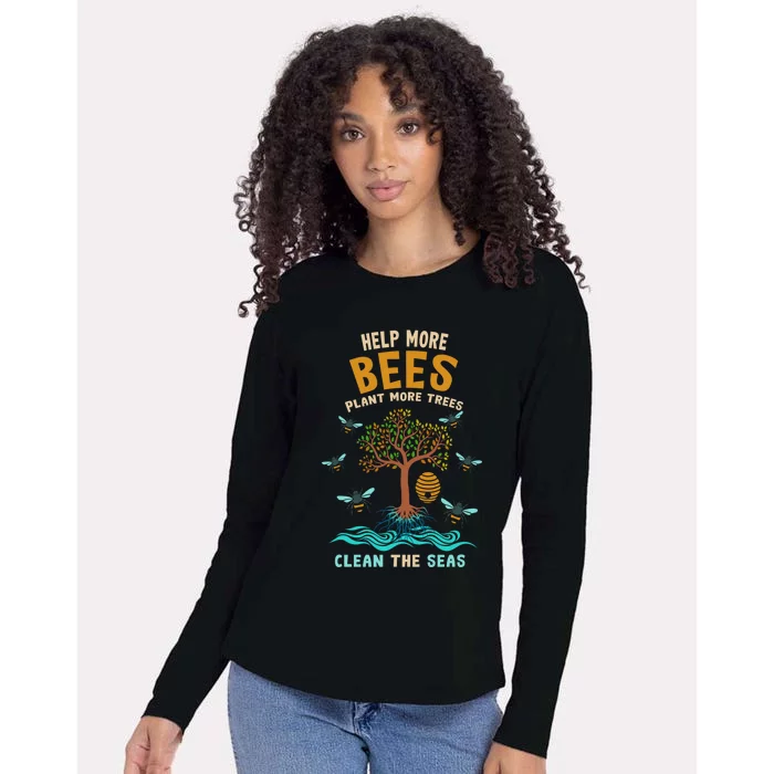 Help More Bees Plant More Trees Clean The Seas Nature Lover Gift Womens Cotton Relaxed Long Sleeve T-Shirt