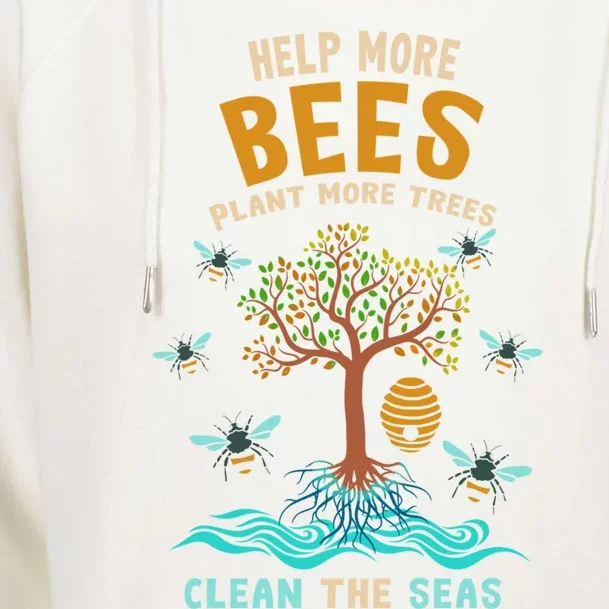 Help More Bees Plant More Trees Clean The Seas Nature Lover Gift Womens Funnel Neck Pullover Hood