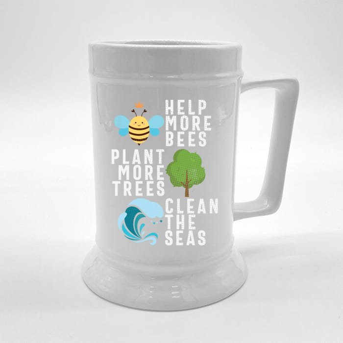 Help More Bees Plant Trees Save Our Climate Change Earth Day Gift Front & Back Beer Stein