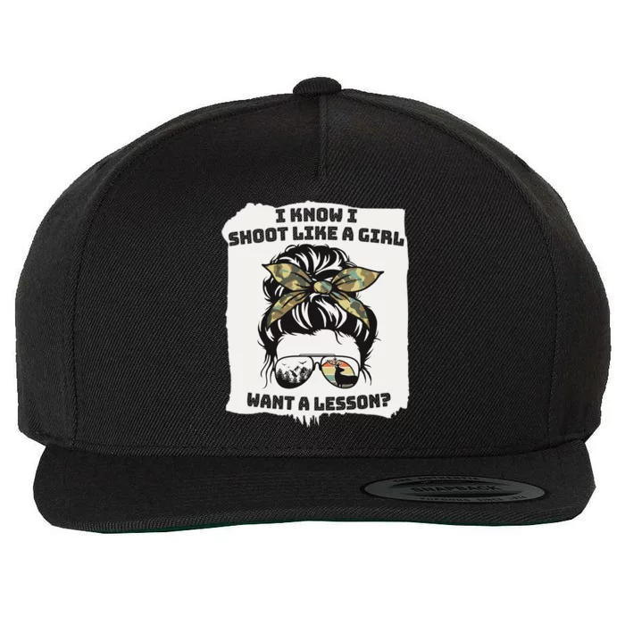 Hunting Messy Bun Shoot Like A Want A Lesson Gift Wool Snapback Cap