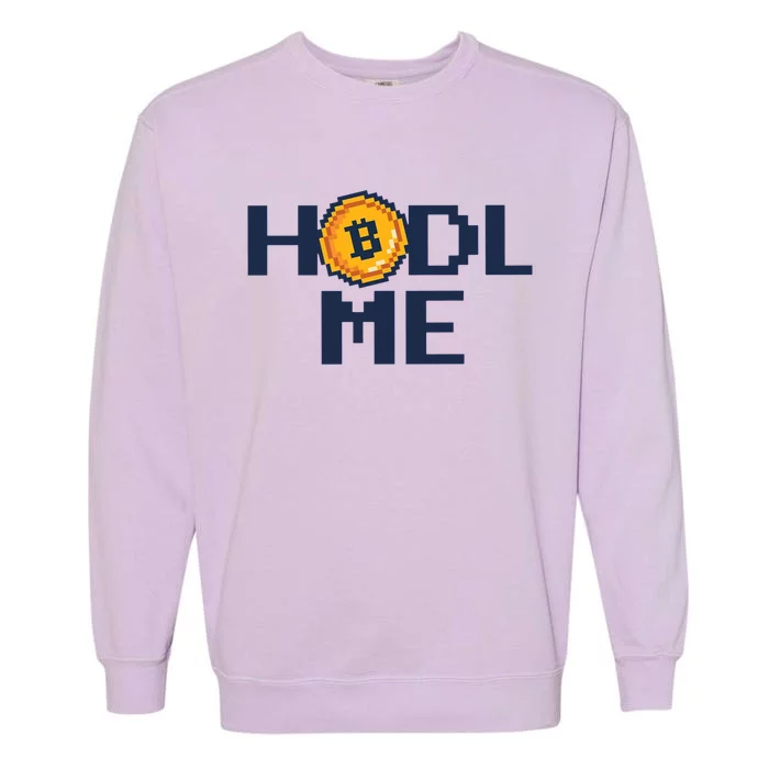 Hold Me Bitcoin Garment-Dyed Sweatshirt