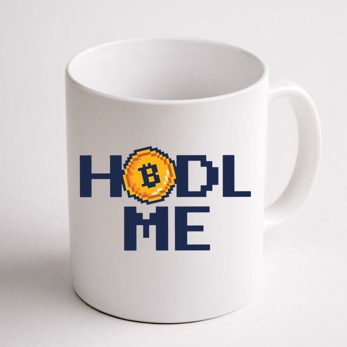 Hold Me Bitcoin Front & Back Coffee Mug