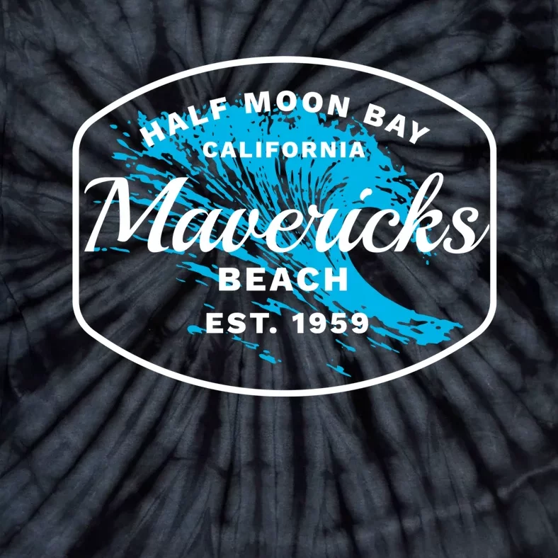 Half Moon Bay Mavericks Beach Surfing Gift Travel Gift Tie-Dye T-Shirt